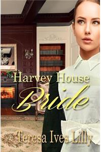 Harvey House Bride