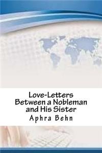Love-Letters Between a Nobleman and His Sister