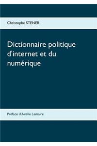 Dictionnaire politique d'internet et du numérique