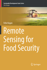 Remote Sensing for Food Security