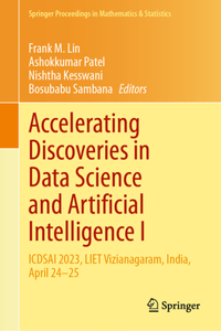 Accelerating Discoveries in Data Science and Artificial Intelligence I