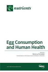 Egg Consumption and Human Health
