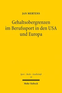 Gehaltsobergrenzen im Berufssport in den USA und Europa