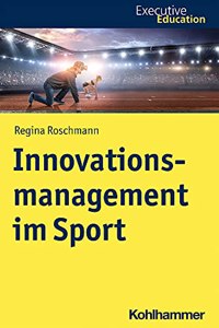Innovationsmanagement Im Sport