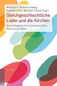 Gleichgeschlechtliche Liebe Und Die Kirchen