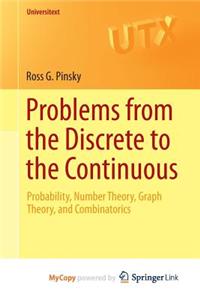 Problems from the Discrete to the Continuous