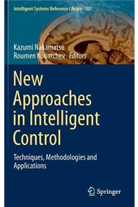 New Approaches in Intelligent Control