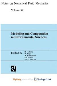 Modeling and Computation in Environmental Sciences