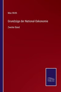 Grundzüge der National-Oekonomie
