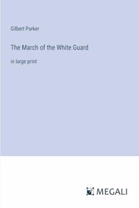 March of the White Guard