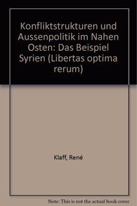 Konfliktstrukturen Und Aussenpolitik Im Nahen Osten