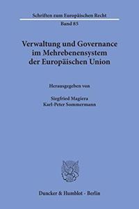 Verwaltung Und Governance Im Mehrebenensystem Der Europaischen Union
