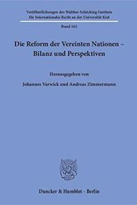 Die Reform Der Vereinten Nationen - Bilanz Und Perspektiven