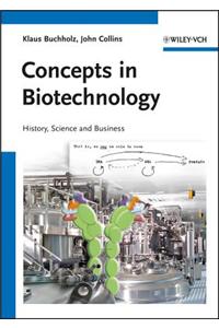 Concepts in Biotechnology