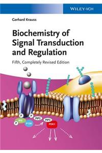 Biochemistry of Signal Transduction and Regulation