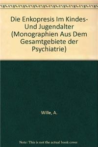 Die Enkopresis Im Kindes- Und Jugendalter