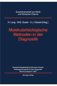 Molekularbiologische Methoden in der Diagnostik