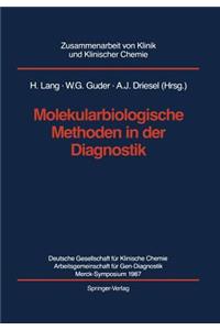 Molekularbiologische Methoden in Der Diagnostik