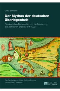 Der Mythos Der Deutschen Ueberlegenheit