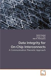 Data Integrity for On-Chip Interconnects