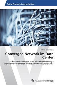 Converged Network im Data Center