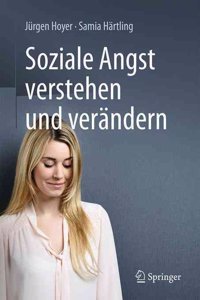 Soziale Angst verstehen und verandern