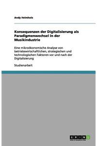 Konsequenzen der Digitalisierung als Paradigmenwechsel in der Musikindustrie