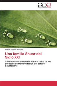 Una familia Shuar del Siglo XXI