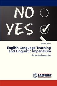 English Language Teaching and Linguistic Imperialism