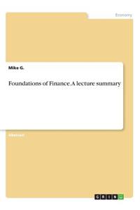 Foundations of Finance. A lecture summary