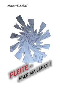 Pleite - Aber Am Leben !