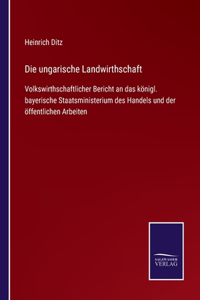 ungarische Landwirthschaft