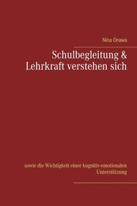 Schulbegleitung & Lehrkraft verstehen sich