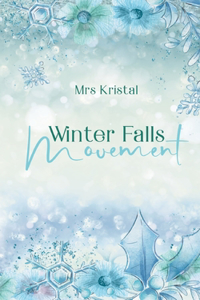 Winter Falls Movement