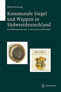 Kommunale Siegel Und Wappen in Sudwestdeutschland
