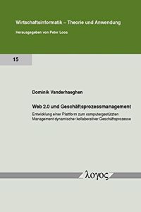 Web 2.0 Und Geschaftsprozessmanagement
