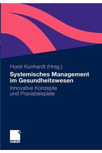 Systemisches Management im Gesundheitswesen