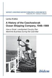 A History of the Czechoslovak Ocean Shipping Company, 1948–1989