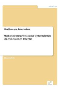 Markenführung westlicher Unternehmen im chinesischen Internet