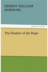 Shadow of the Rope