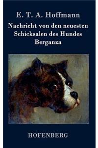 Nachricht von den neuesten Schicksalen des Hundes Berganza