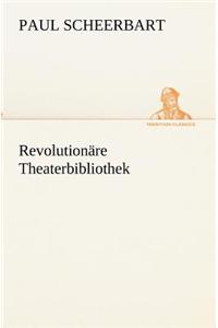 Revolutionare Theaterbibliothek