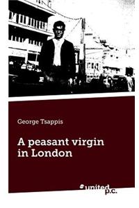 A Peasant Virgin in London