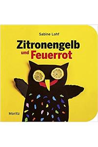 ZITRONENGELB UND FEUERROT