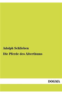 Pferde des Alterthums