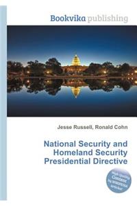 National Security and Homeland Security Presidential Directive