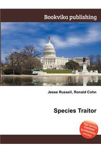 Species Traitor
