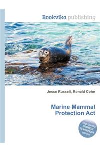 Marine Mammal Protection ACT