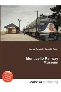 Monticello Railway Museum