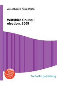 Wiltshire Council Election, 2009